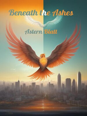 cover image of Beneath the Ashes